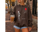 Gothic Sarcastic Skeleton Sweatshirt